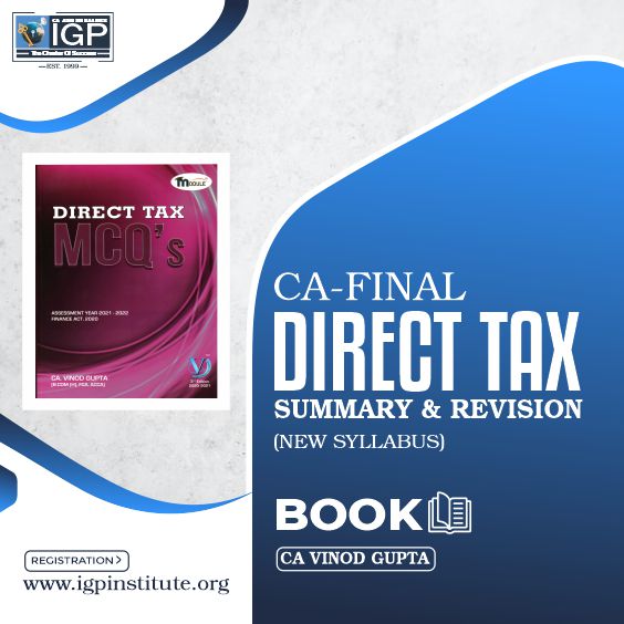 CA Final - Direct Tax MCQs Book-CA-Final-Direct Tax- CA Vinod Gupta